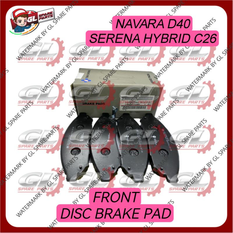 NISSAN NAVARA D40 SERENA HYBRID C26 FRONT DISC BRAKE PAD D1060-JR70A-MY ...