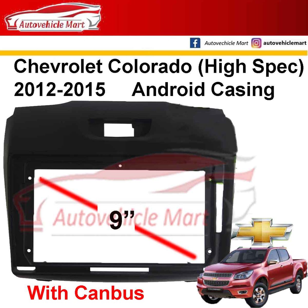 Chevrolet Colorado 2012-2015 Android Player Casing 9 