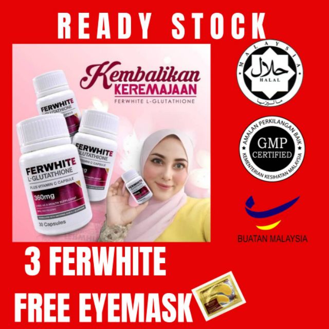 ferwhite l glutathione plus vitamin c capsule READY STOCK] 3 BOTOL FERWHITE L-GLUTATHIONE 100% ORIGINAL JERAGAT
