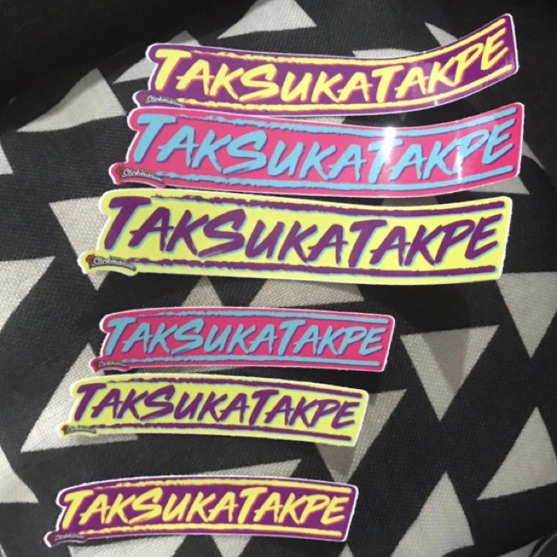 TAK SUKE TAK PE STICKER | Shopee Malaysia
