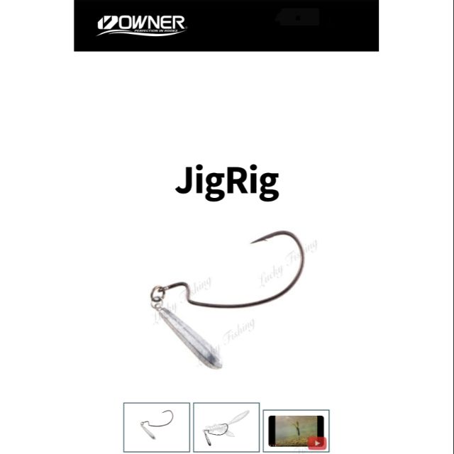 Owner Jig Rig