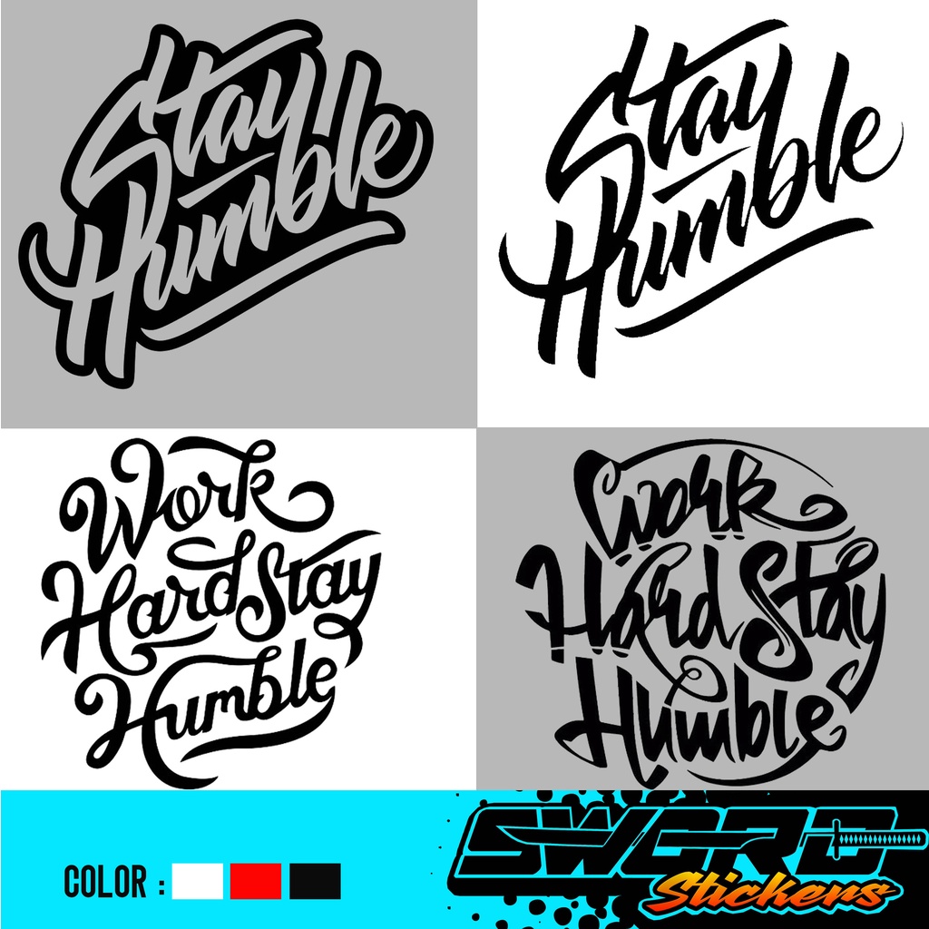 STAY HUMBLE STICKER / STIKER STAYHUMBLE / stiker kereta / stiker motor ...