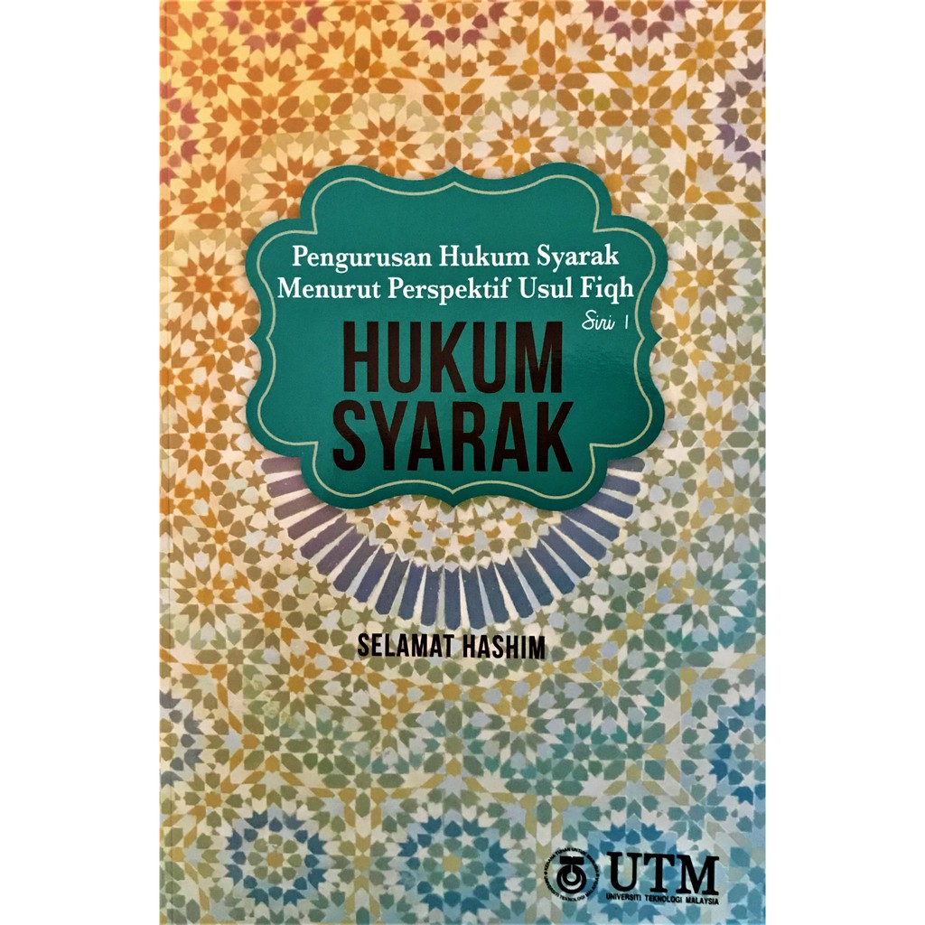 Pengurusan Hukum Syarak Menurut Perspektif Usul Fiqh Siri 1: Hukum ...