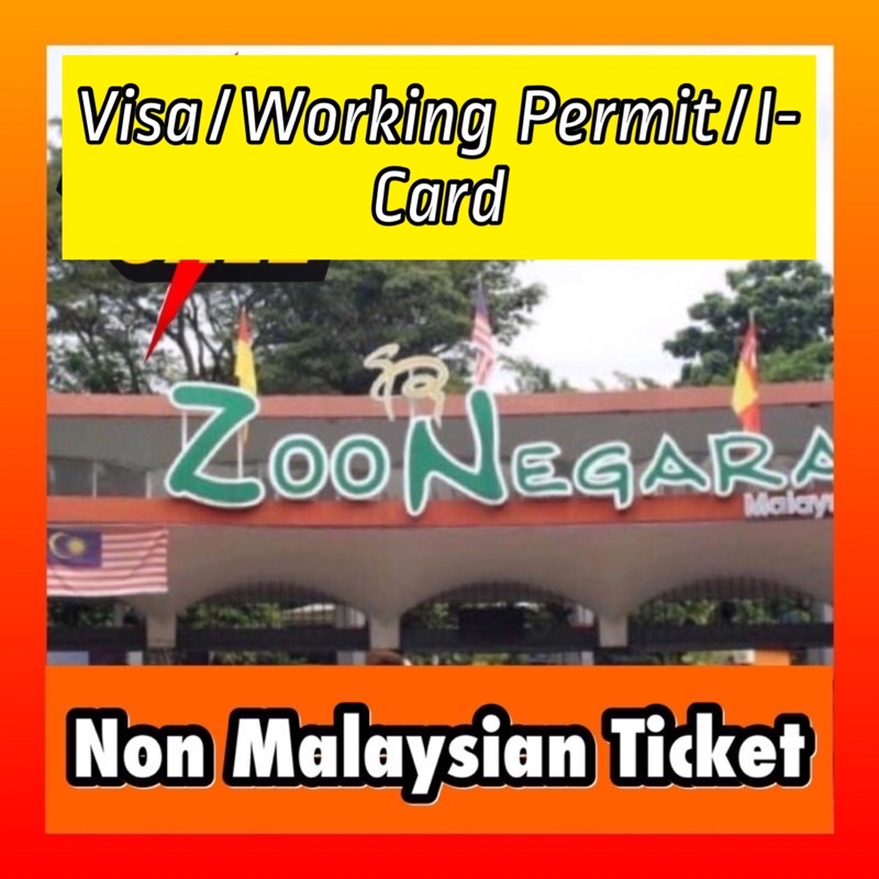[PROMO] Zoo Negara Ticket (Visa/Working Permit/ ICard/ Non Malaysian