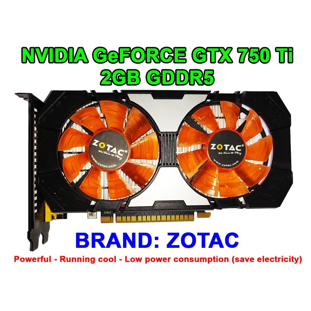 Zotac Nvidia Geforce Gtx 750 Ti 2gb Gddr5 Graphic Card Gpu Shopee Malaysia 5087