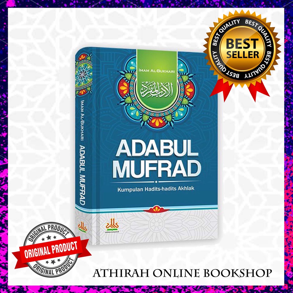 (READY STOCK) Kitab Adabul Mufrad - Imam Al Bukhari Al Adab Al Mufrad ...