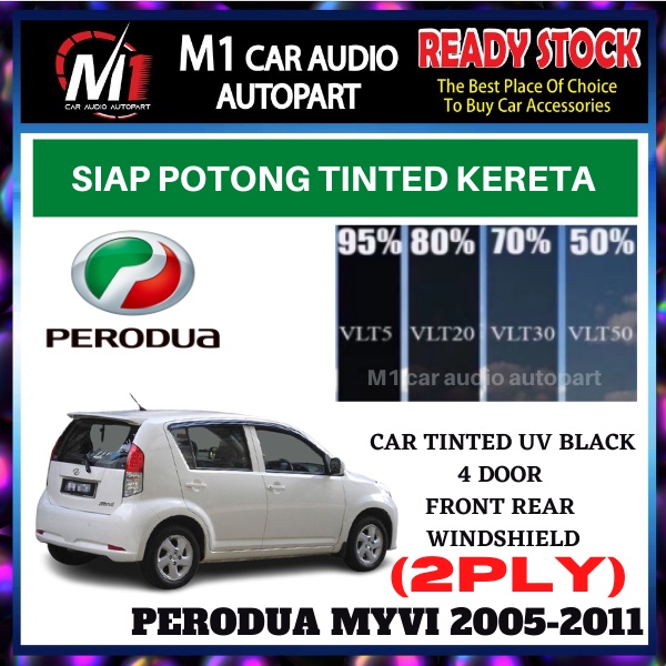 Perodua Myvi 2005 2011 4 Door Tinted Uv 2ply Siap Potong Tinted Kereta Black Shopee Malaysia 2368