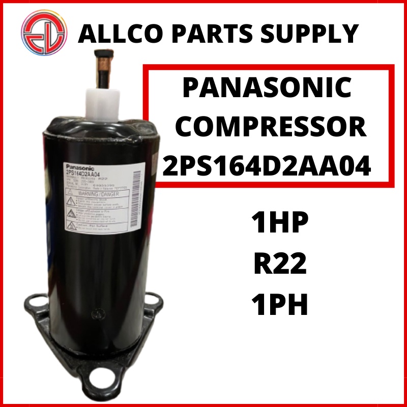 AIRCOND COMPRESSOR 2PS164D2AA04 1HP R22 ALLCO PARTS SUPPLY Shopee