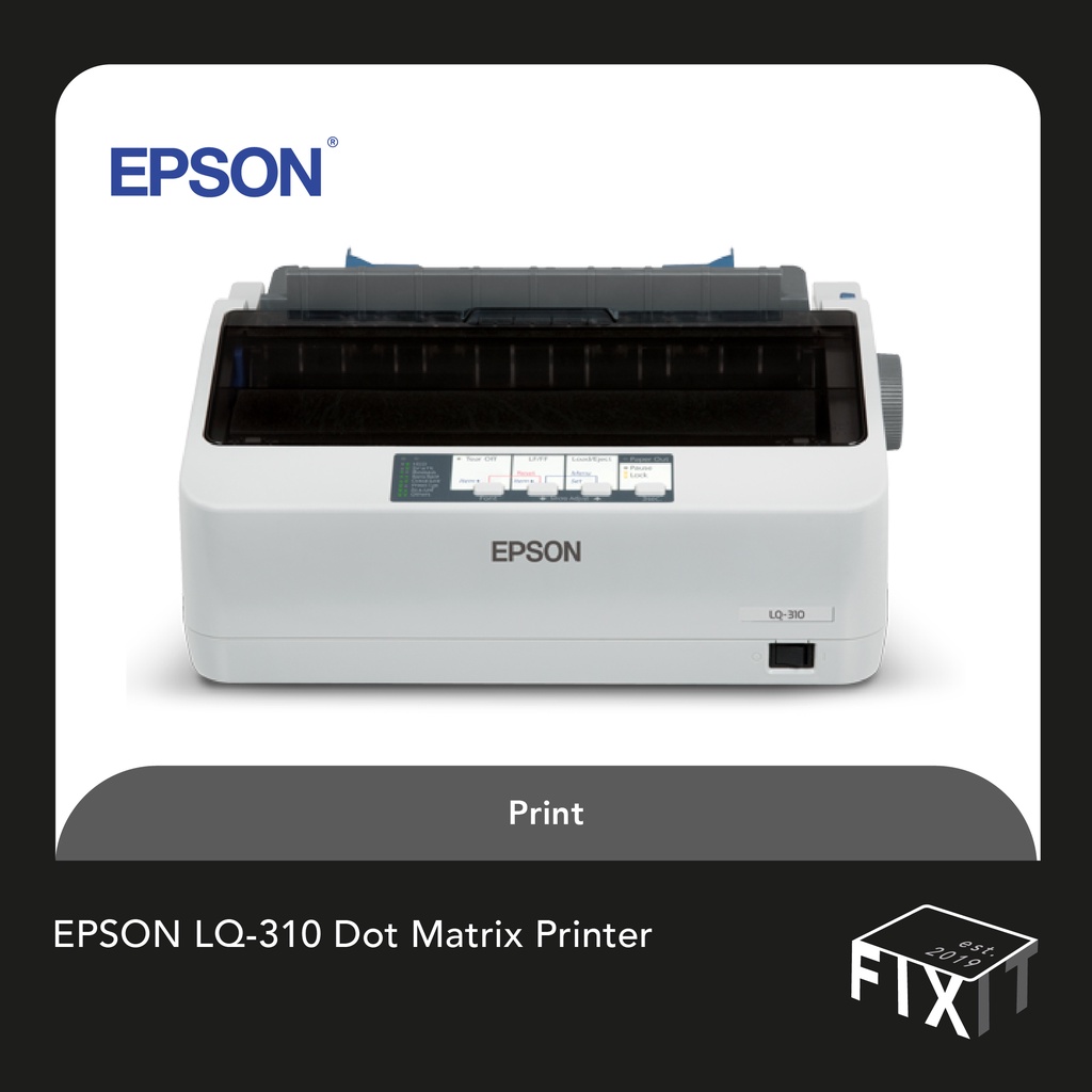 EPSON LQ310 DOT MATRIX PRINTER Shopee Malaysia