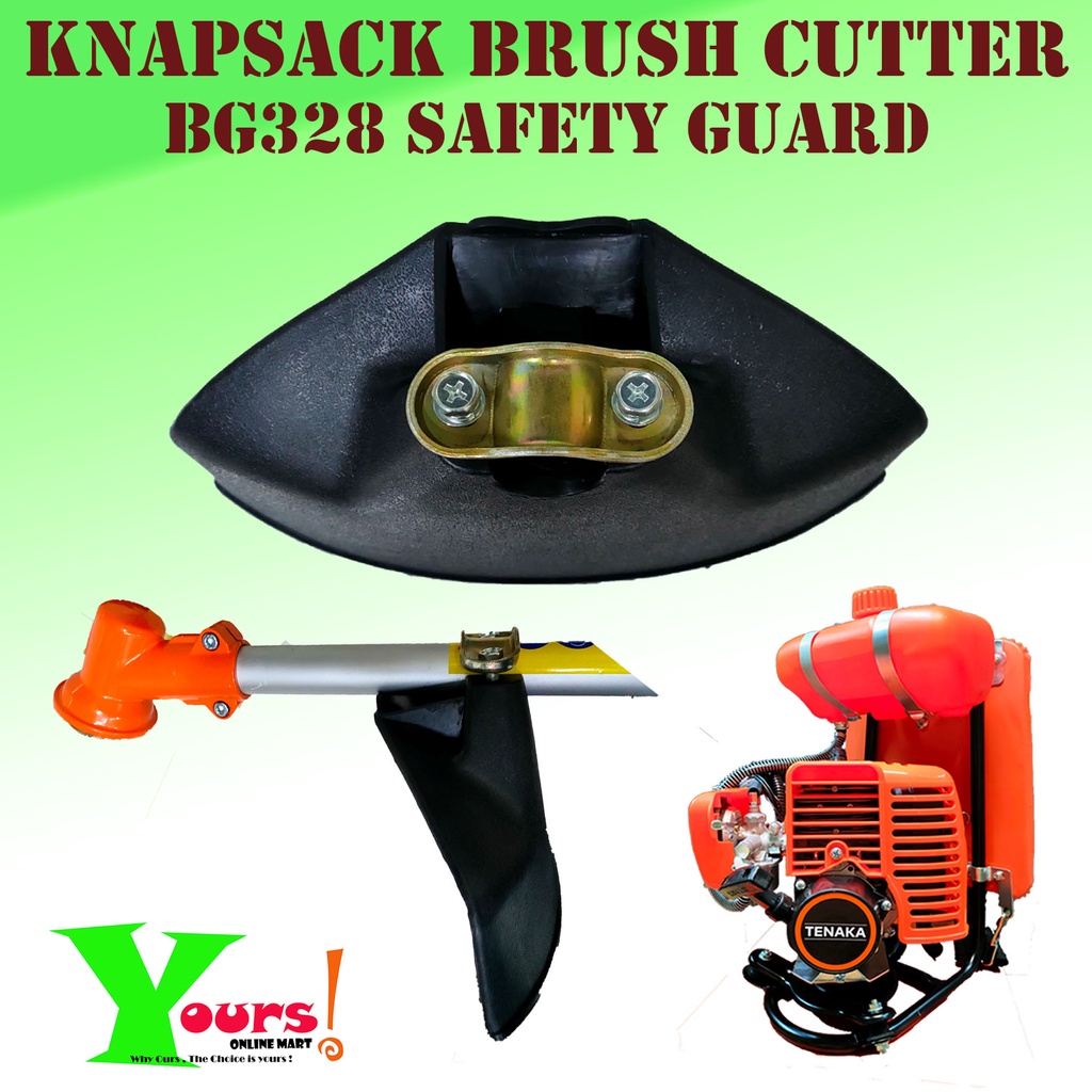 BG328 KNAPSACK BRUSH CUTTER SAFETY GUARD \ PENAHAN KESELAMATAN MESIN