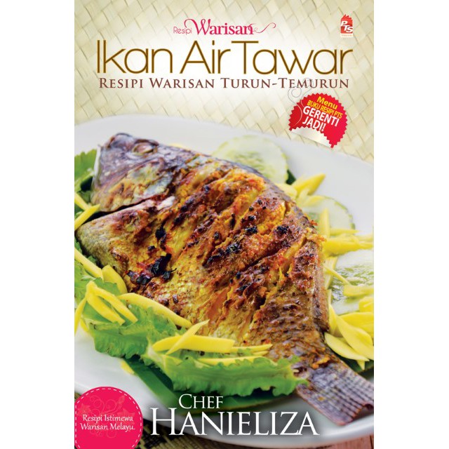 Resipi Warisan Ikan Air Tawar Buku Masakan Pts Chef Hanieliza