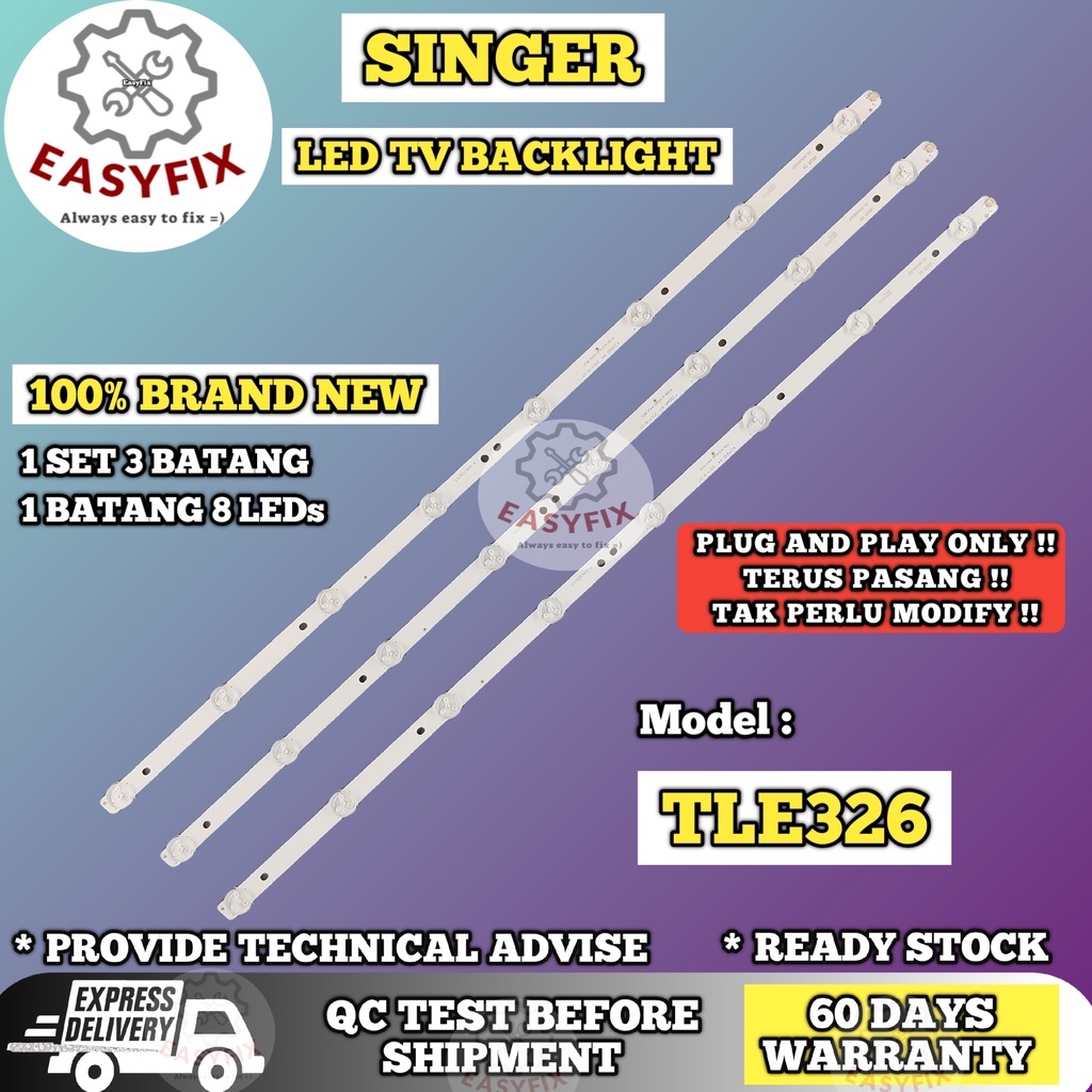 TLE326 SINGER 32 INCH TV BACKLIGHT (LAMPU TV) 32