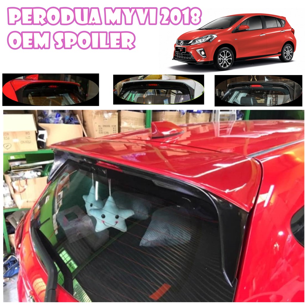 Perodua Myvi 2018 Injection OEM Rear Spoiler with Paint | Shopee Malaysia