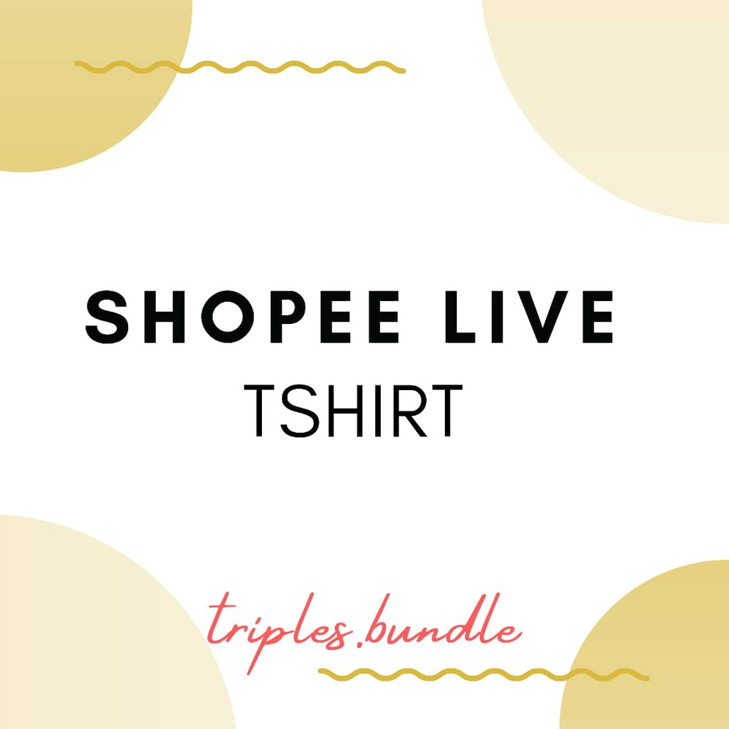 🔥🔥 SHOPEE LIVE TSHIRT BY TRIPLES.BUNDLE🔥🔥 | Shopee Malaysia
