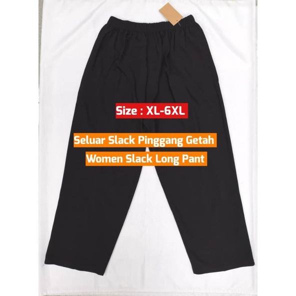 Plus Size Seluar Slack Perempuan (Pinggang Getah) XL/6XL Women Slack ...