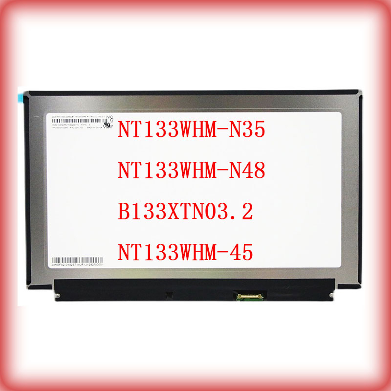 13.3- inch 30-pin NT133WHM-N35 NT133WHM-N48 B133XTN03.2 NT133WHM-45 30 ...