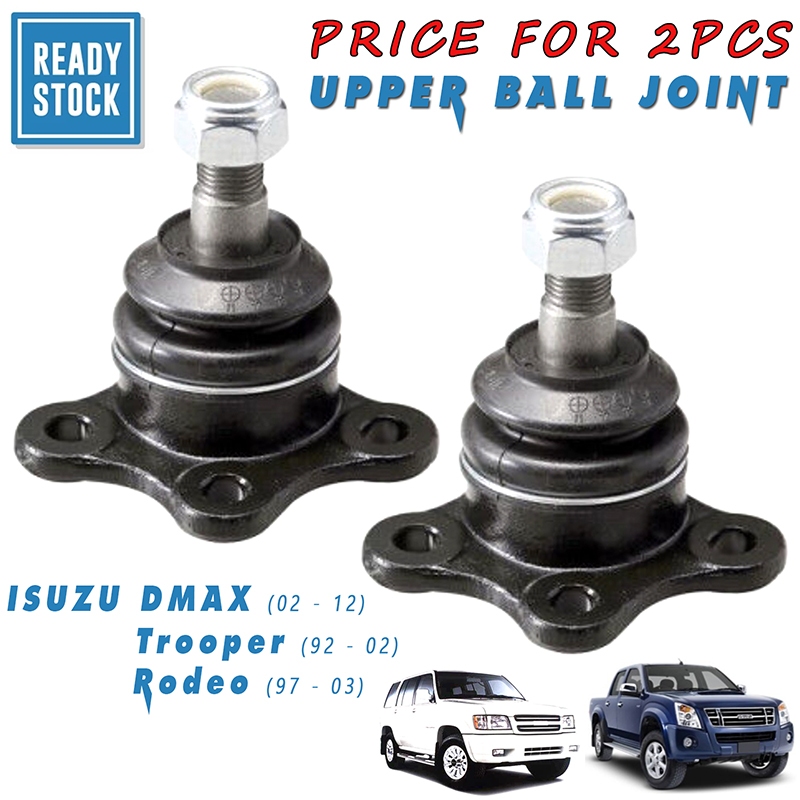 (2pcs)ISUZU DMAX (02' 13') / TROOPER UBS / RODEO UPPER BALL JOINT Shopee Malaysia