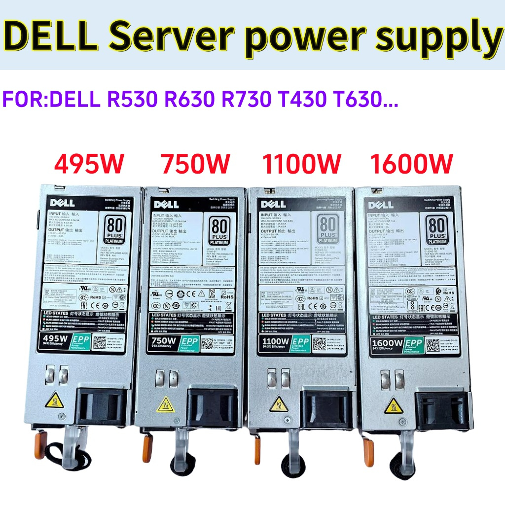 DELL R630 R730 R730XD T430 T630 R740 PSU EPP 495W 750W 1100W 1600W ...