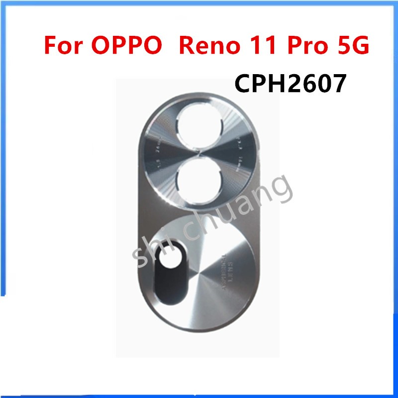 Rear Back Camera Glass Lens For OPPO Reno11 Pro Reno 11 Pro 5G CPH2607