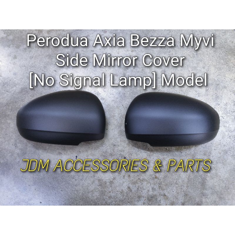 Axia Myvi Bezza SIDE MIRROR COVER WITH PAINT [ Ready Stock Fast