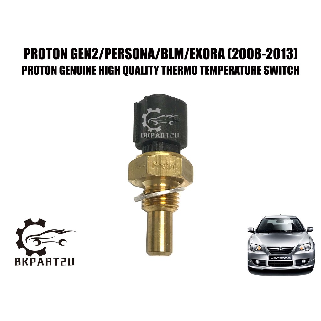 PROTON GEN2 PERSONA BLM EXORA(20082013)FAN SWITCH THERMO TEMPERATURE