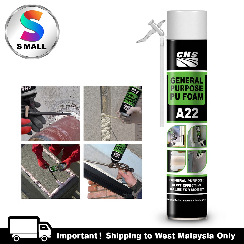 GENERAL PURPOSE A22 PU FOAM / 280G PS200C / PS200W / PS200B SEALANT ...