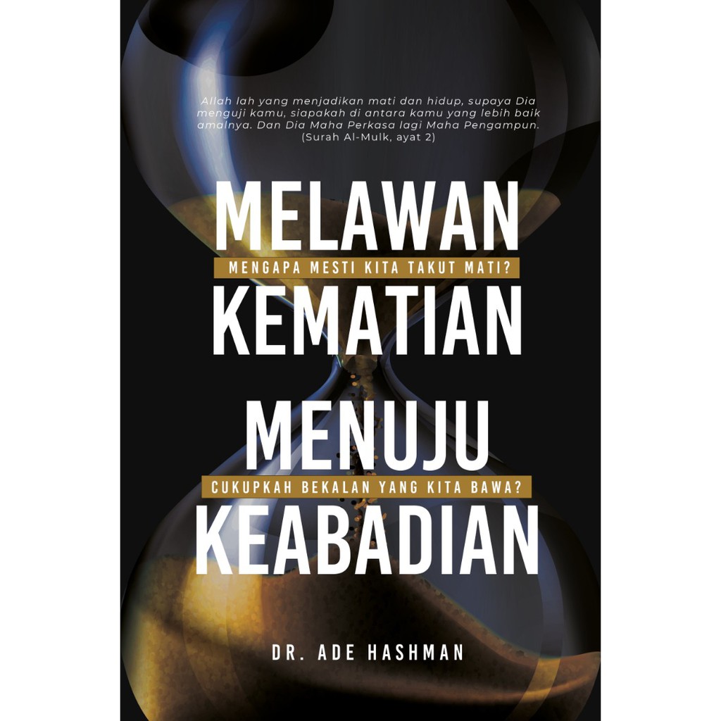 Melawan Kematian Menuju Keabadian - Dr. Ade Hashman | Shopee Malaysia