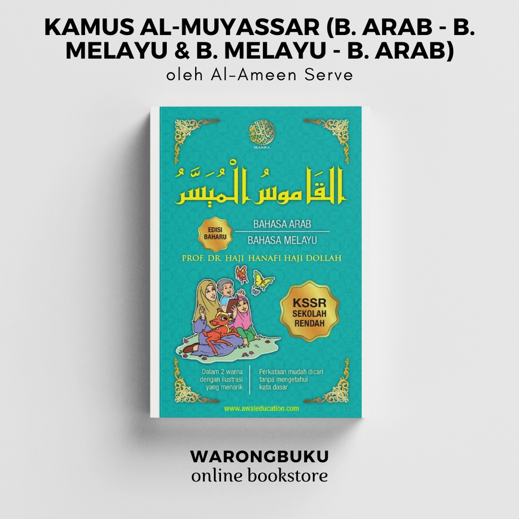 Kamus Al-Muyassar (B. Arab - B. Melayu & B. Melayu - B. Arab) Kamus ...