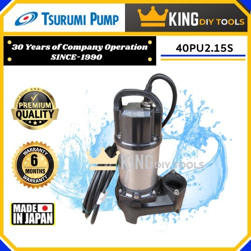 TSURUMI SUBMERSIBLE PUMP 40PU2.15S (MADE IN JAPAN)(FOR FISH POND