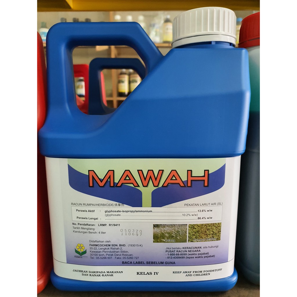 Mawah 4 Liters Glyphosate 13.6% Herbicide, Racun Lalang, 茅草精. Active ...