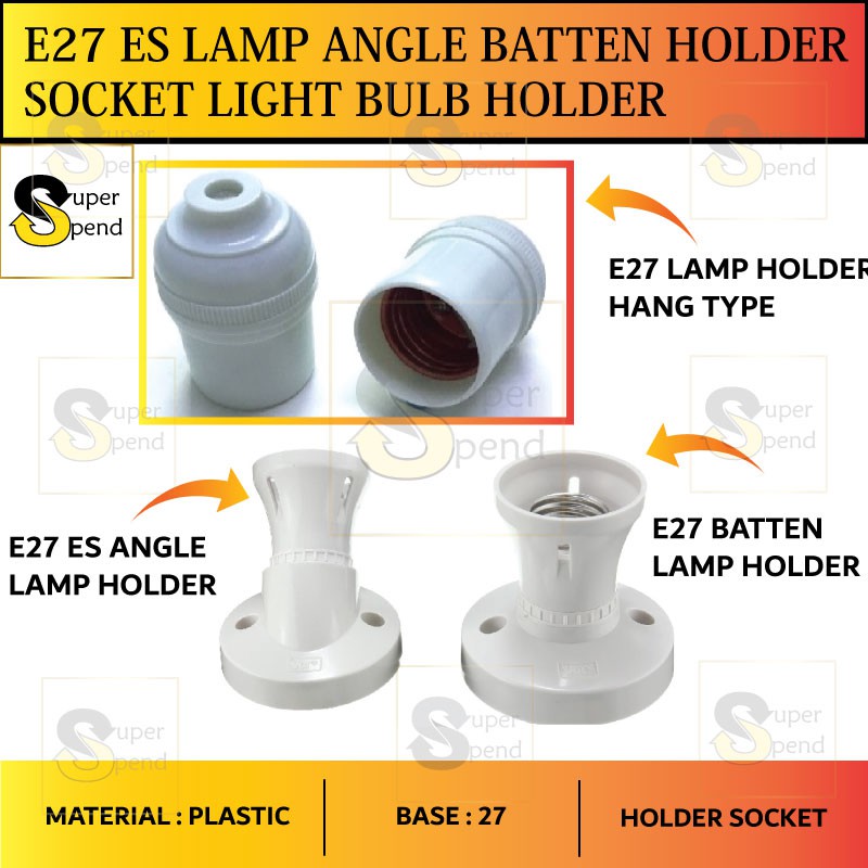 [ E27 ] ES Lamp Angle Batten Holder Socket Light Bulb Holder Shopee