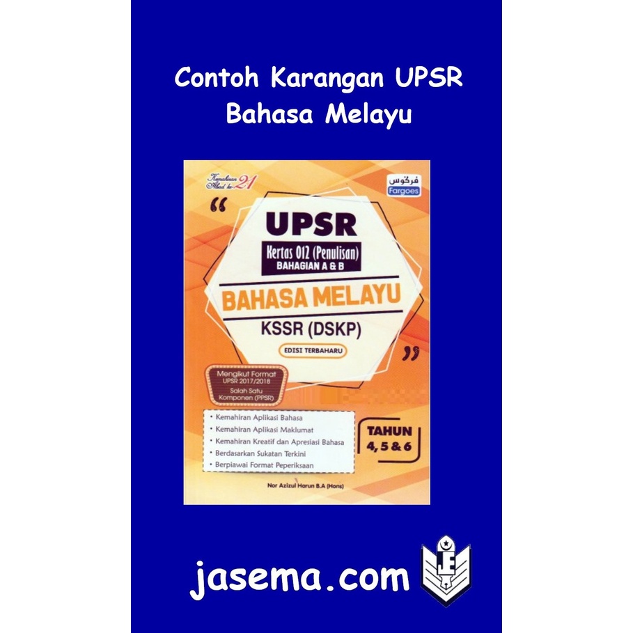 UPSR Kertas 012 (Penulisan) Bahagian A&B Bahasa Melayu Tahun 4, 5 & 6 ...