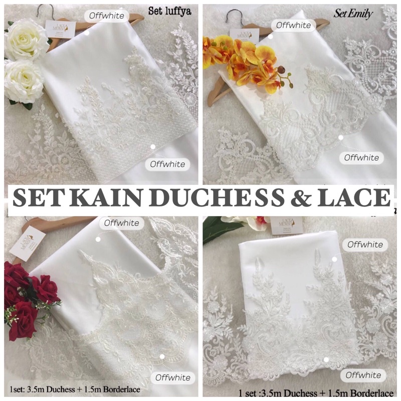 Set Kain Duchess Offwhitebridal Satin Lacemewah Kombo Borderlace