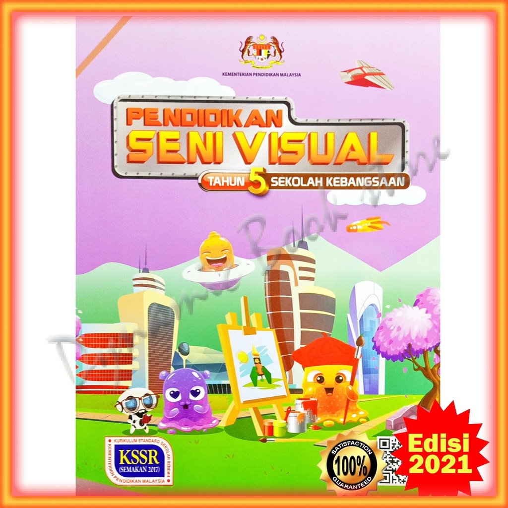 Buku Teks : Pendidikan Seni Visual Tahun 5 EDISI 2021 ( TERBARU ...