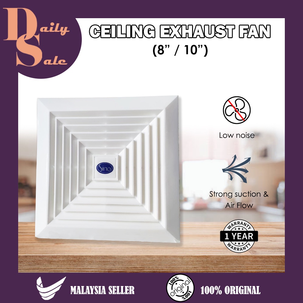 Sino Ceiling Exhaust Fan (8inch/10inch) – Original/ 1 Year Warranty ...