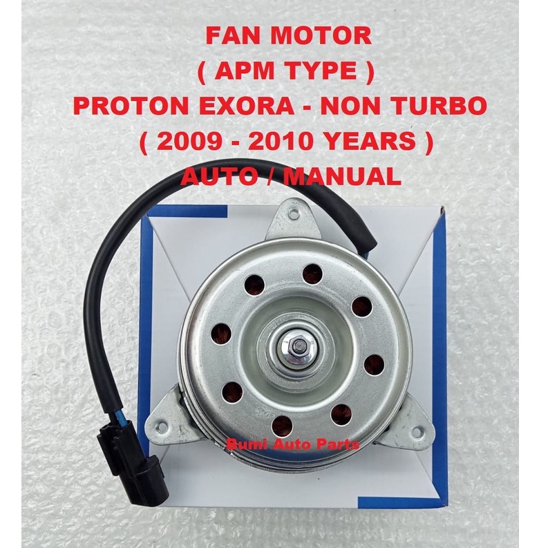 Exora Fan Motor APM Type Socket 2 Pin Exora Non Turbo Radiator