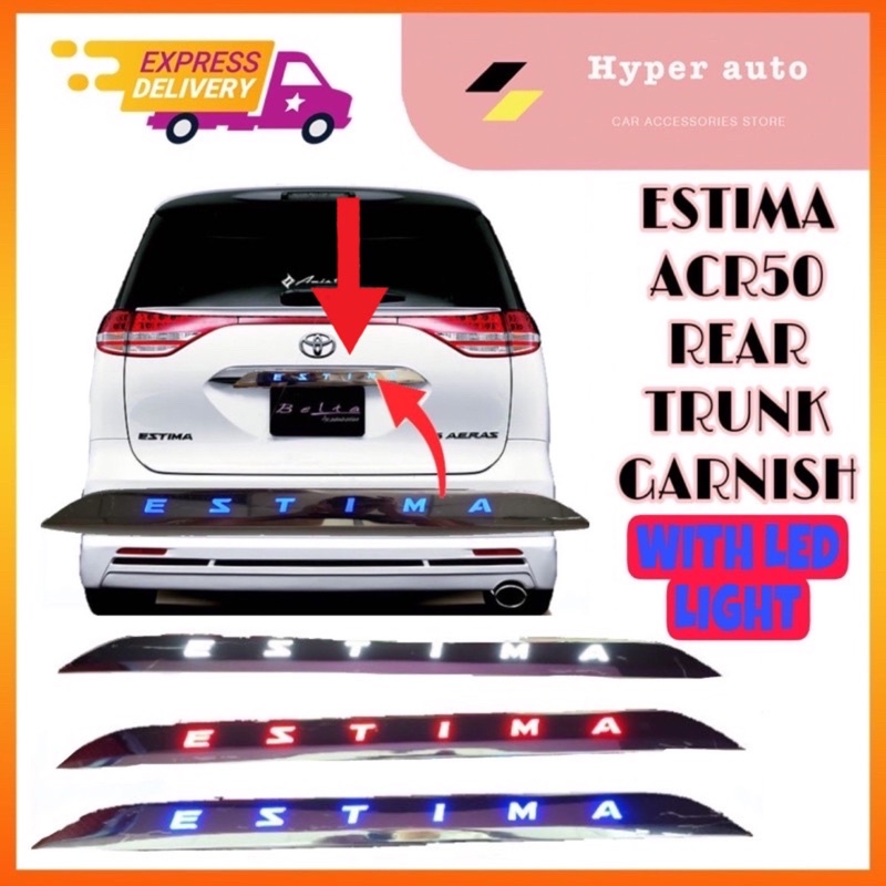 Toyota Estima ACR50 2006-2018 ( LED / Chrome ) Rear Trunk Garnish ...