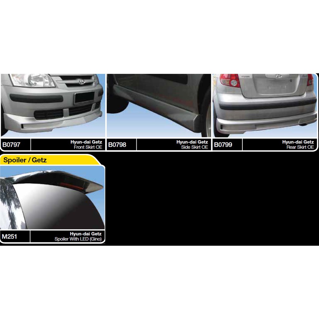 Hyundai getz 1.4 OEM bodykit body kit front side rear skirt lip GINO spoiler wing Shopee Malaysia