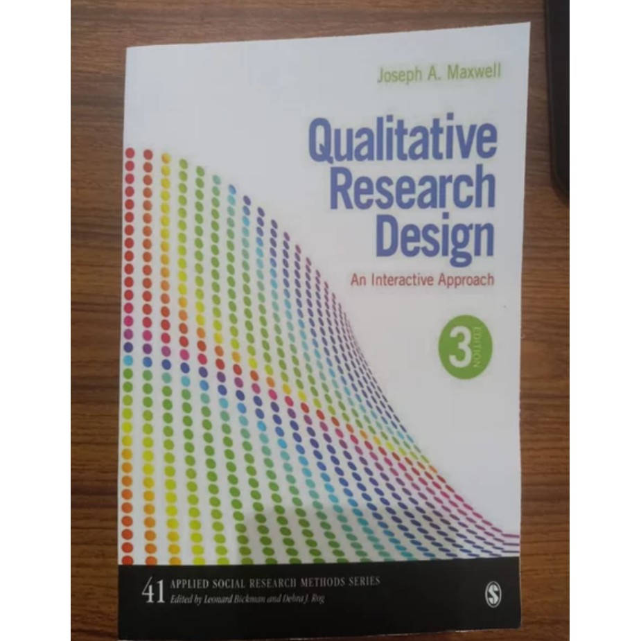 qualitative research design an interactive approach third edition