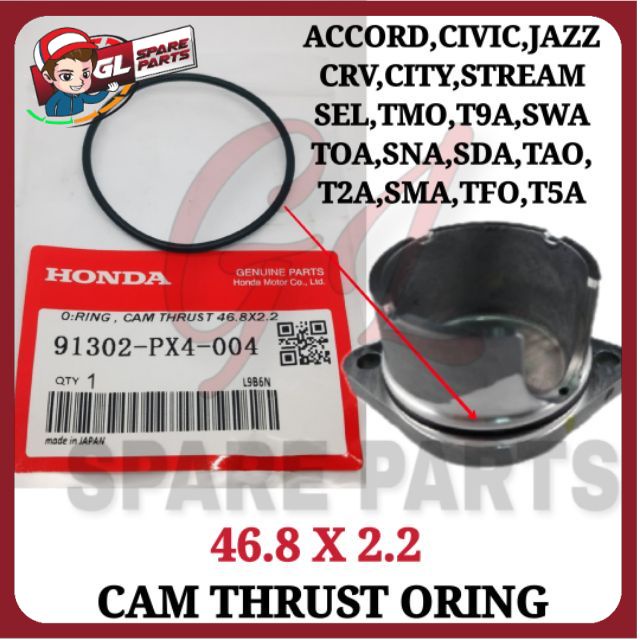 CAM THRUST ORING(46.8X2.2)HONDA ACCORD,CIVIC,CITY,CRV,JAZZ,STREAM,SNA,SWA,SEL,TMO,T9A,TAO,T2A