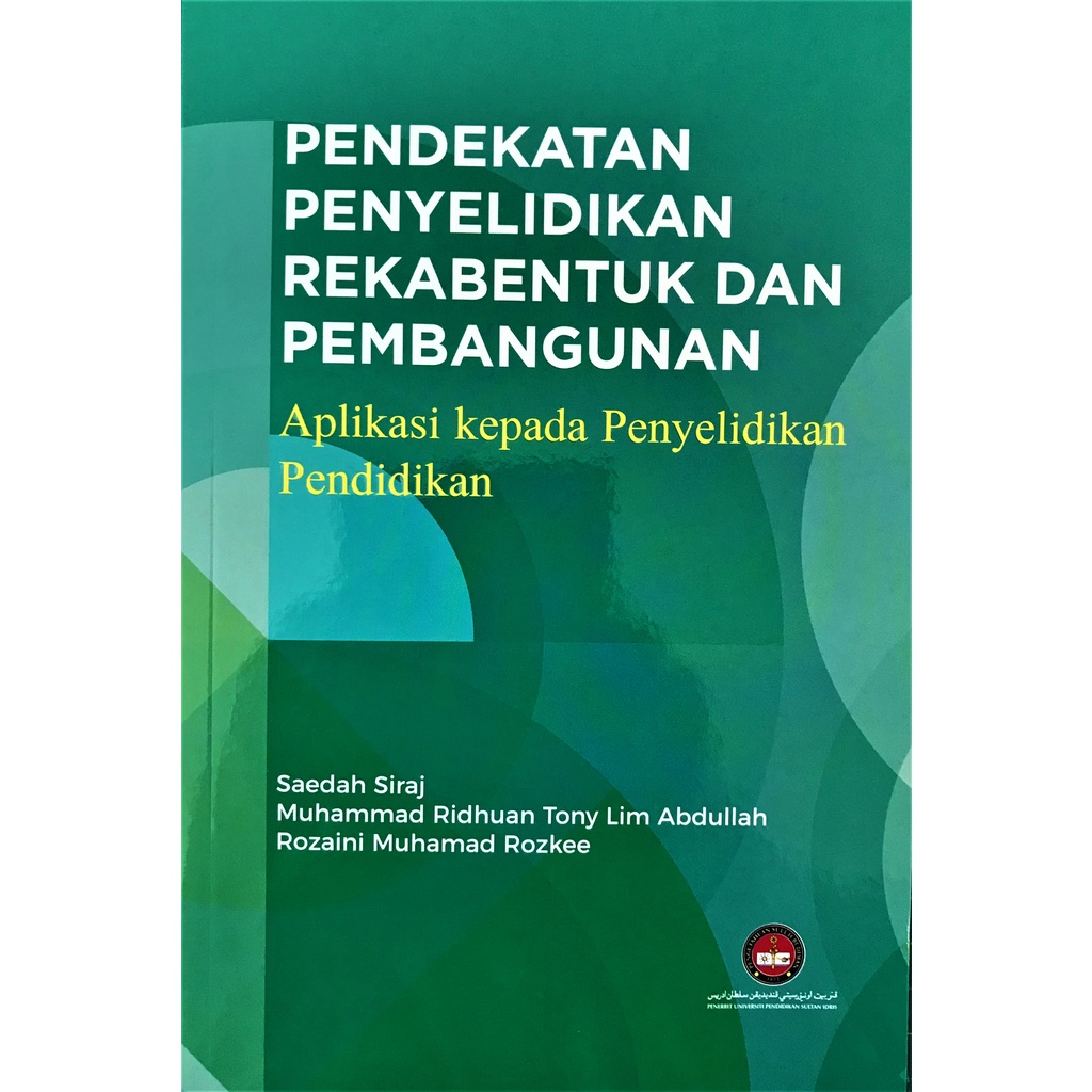 Pendekatan Penyelidikan Reka Bentuk Dan Pembangunan: Aplikasi Kepada ...