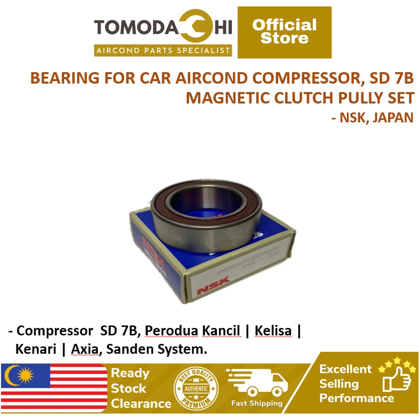 TOMODACHI Compressor Bearing NSK Original Sanden SD7B Perodua Kancil Kenari Kelisa Viva Axia