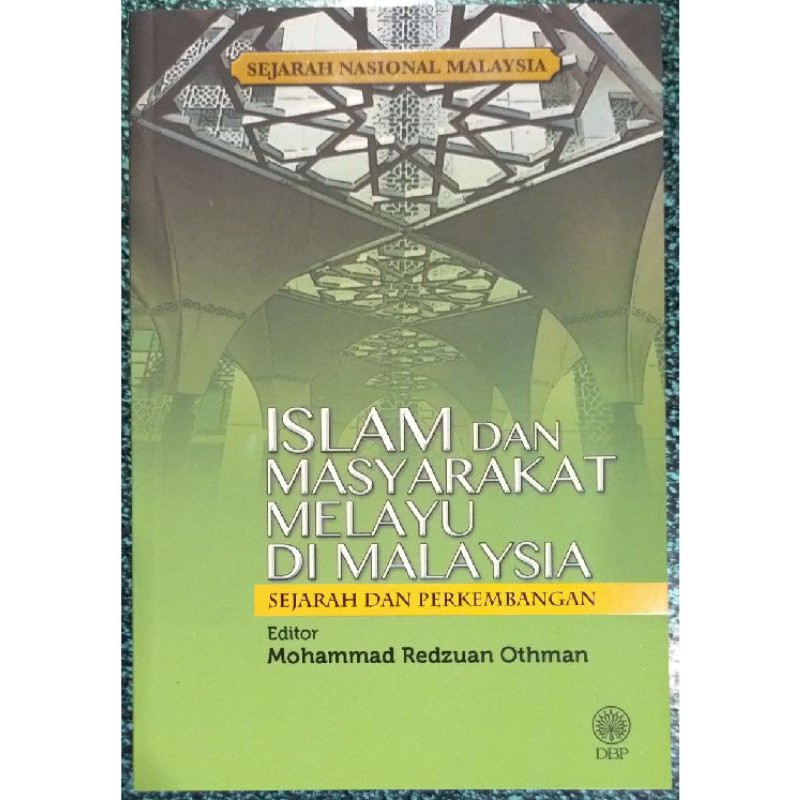 ZBH. Islam & Masyarakat Melayu Di Malaysia. Sejarah Nasional Malaysia ...