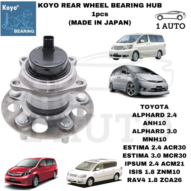 KOYO REAR WHEEL HUB BEARING ESTIMA ALPHARD ISIS RAV4 IPSUM ANH10 ACR30 ...