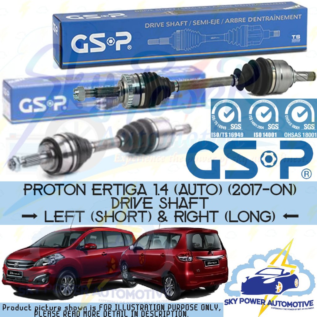 PROTON ERTIGA 1.4 (AUTO) (2017ON) GSP DRIVE SHAFT (LEFT & RIGHT