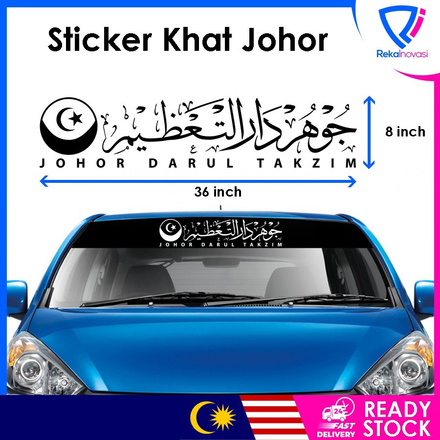 Sticker Kereta Khat Jawi Johor Darul Takzim JDT (Tampal Luar & Dalam ...