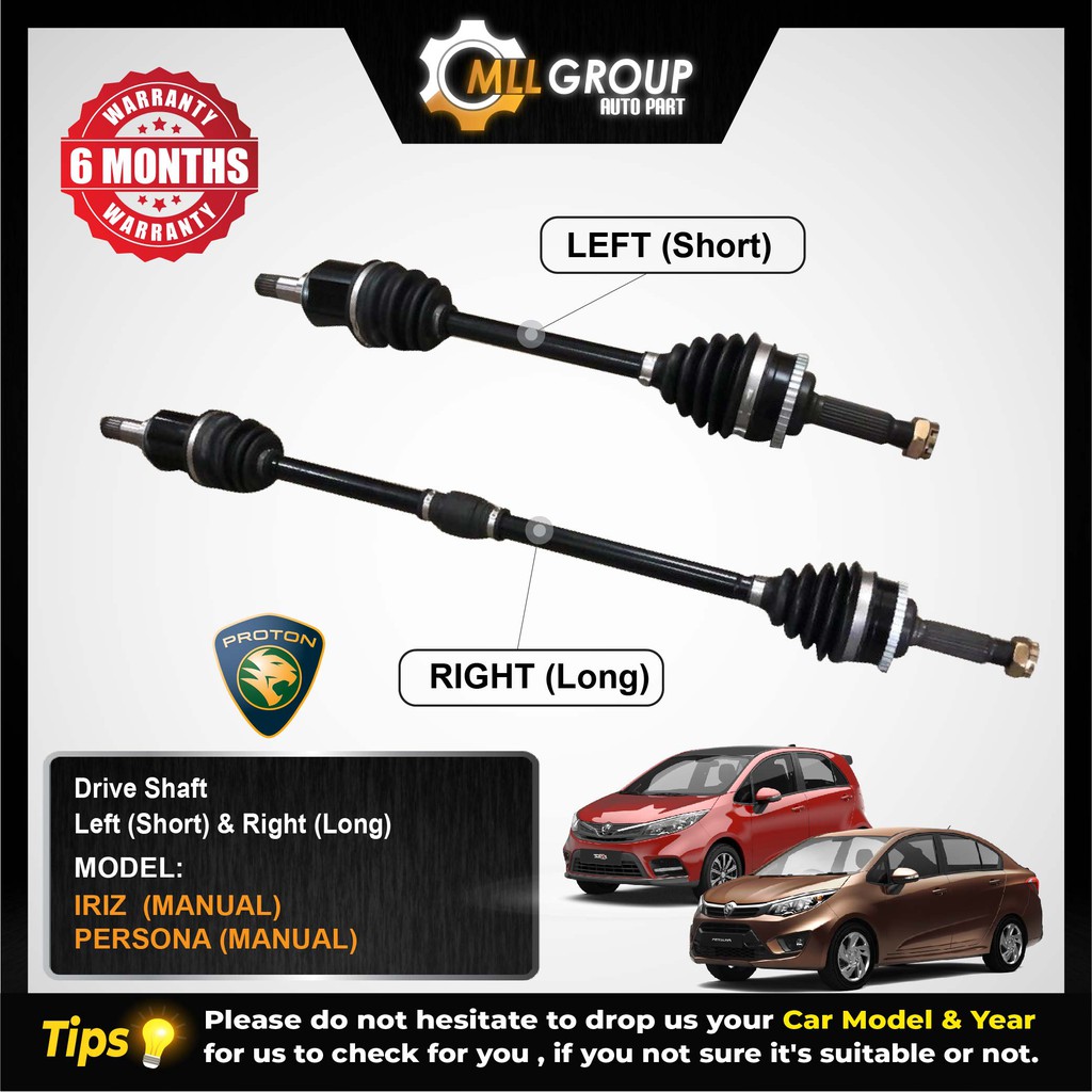 (MLL) PROTON IRIZ / PERSONA DRIVE SHAFT LEFT (LONG) & RIGHT (SHORT