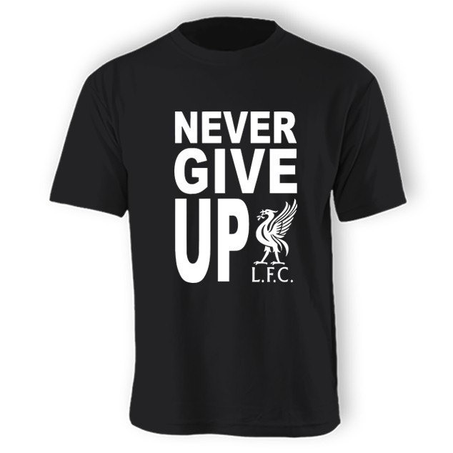 (Unisex) Liverpool: Never Give Up (LIVERPOOL) | Shopee Malaysia