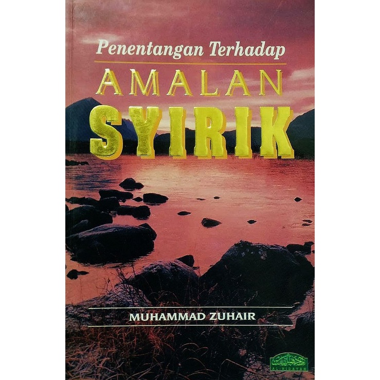 PENENTANGAN TERHADAP AMALAN SYIRIK - MUHAMMAD ZUHAIR | Shopee Malaysia