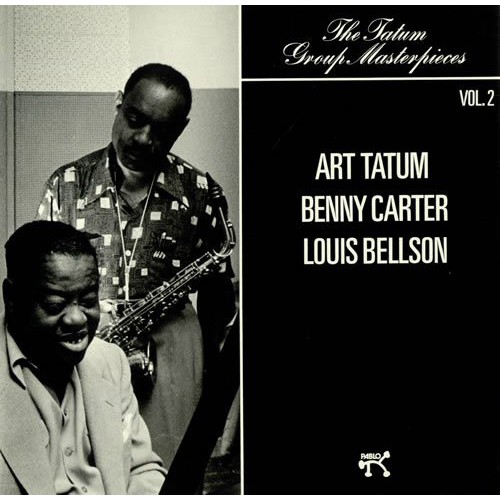 Art Tatum, Benny Carter, Louis Bellson – The Tatum Group Masterpieces Vol.2, US Pablo Records 2310-733 Art Tatum, Benny Carter, Louis Bellson – The Tatum Group Masterpieces Vol.2, US Pablo Records 2310-733